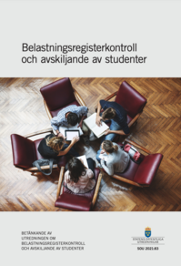 Belastningsregisterkontroll och avskiljande av studenter, SOU 2021:83